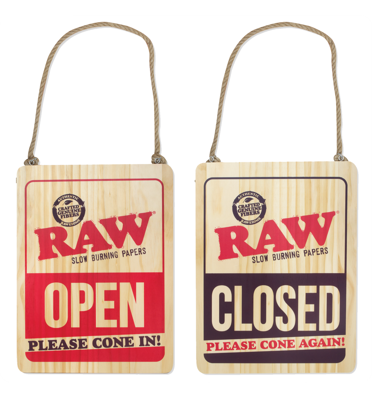 RAW Wooden Welcome Sign